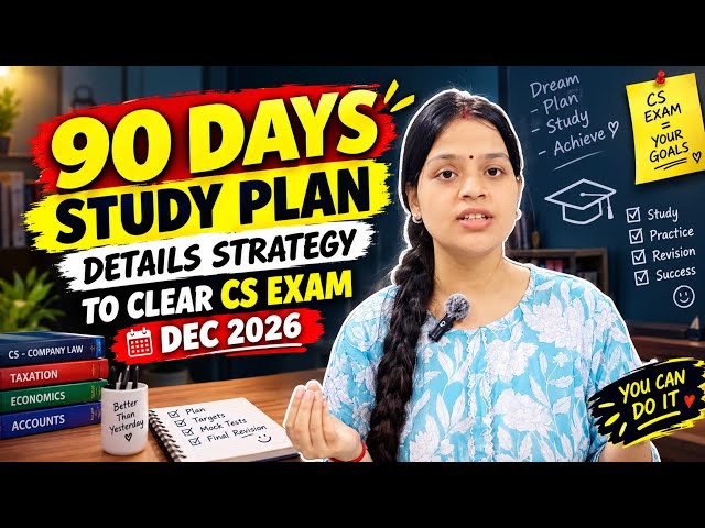 90 Days Study Plan to Clear CS Exam December 2026 | Complete Strategy 📚🔥