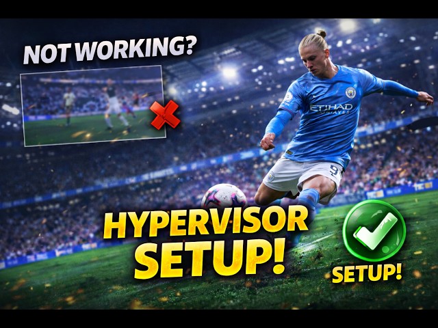 EA SPORTS FC 26 Hypervisor Fix | Setup Tutorial + Gameplay Test (Working)