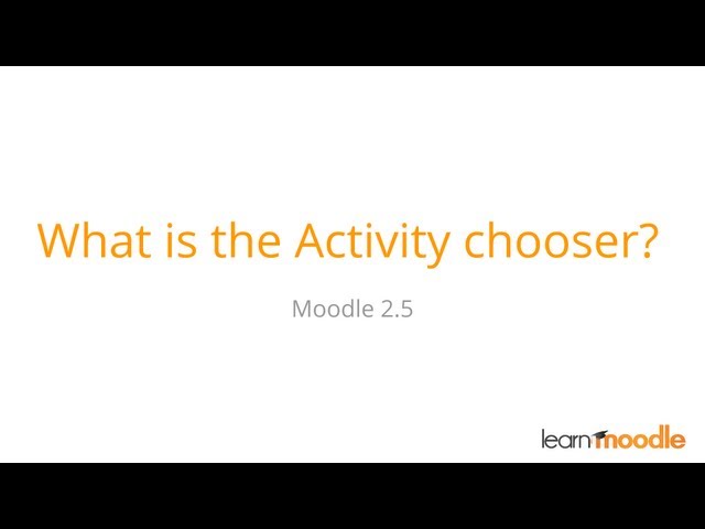 What is the Activity chooser?