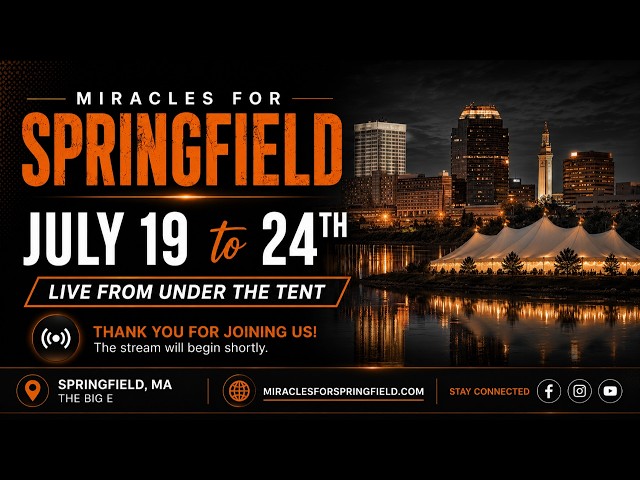 Miracles for Springfield MA Night 2