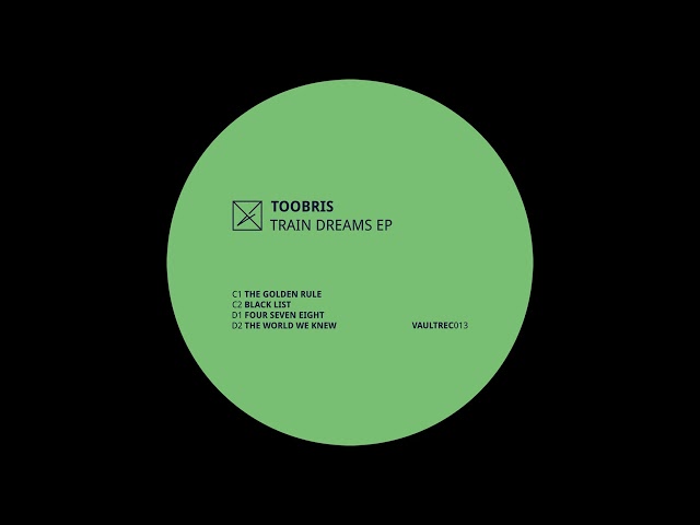 Toobris — Four Seven Eight [VAULTREC013]
