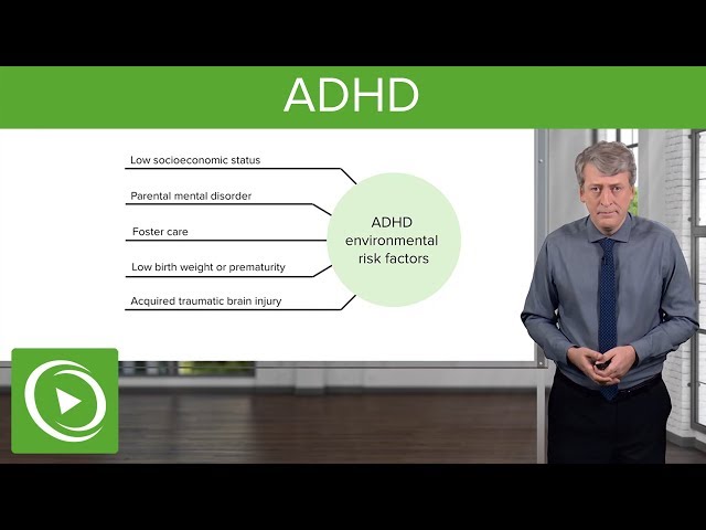 Attention-Deficit/Hyperactivity Disorder (ADHD) – Pediatrics | Lecturio
