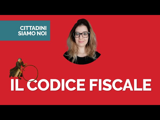 Il Codice Fiscale