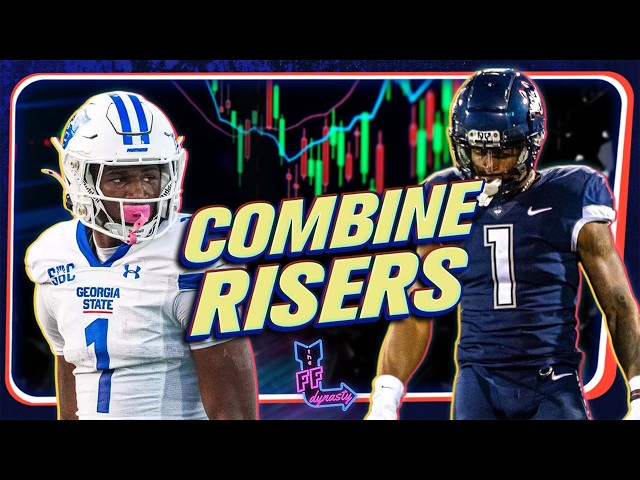 Rookies Set to SKYROCKET After The Combine! 2026 Dynasty Fantasy Football