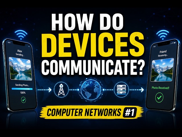 How Do Devices Communicate? | Data Communication & Computer Networks #1