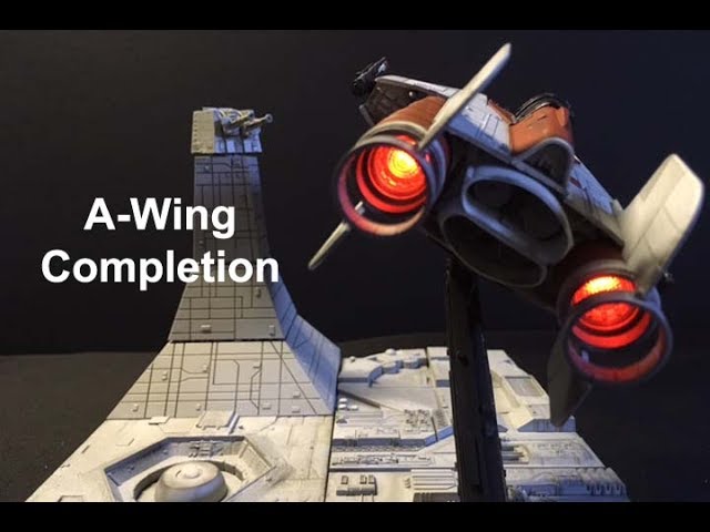 Completing the Bandai 1/72 A-Wing Star Wars Starfighter
