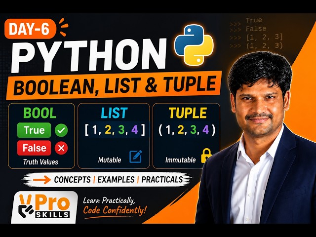 Day-6 | Python Boolean, List & Tuple Explained | Python Basics | VPro Skills