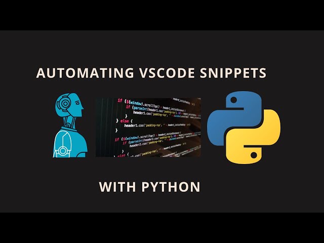 Automating VS Code Snippets with Python