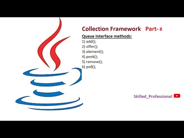#8 Collection framework in java | Queue Concept | Hands-on