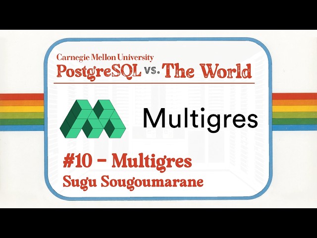Multigres: Bringing Horizontal Scaling and Enterprise Operations to PostgreSQL (Sugu Sougoumarane)