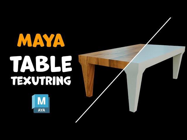 Maya Table Texturing Tutorial