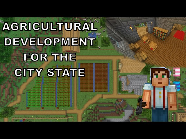 Developing Agriculture in my City State!