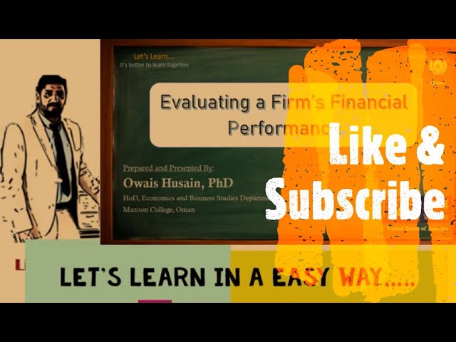 Evaluating a Firm’s Financial Performance