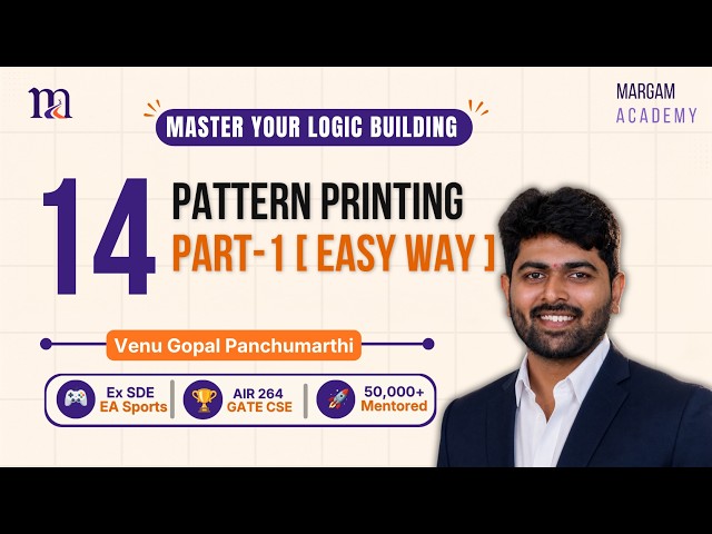 Pattern Printing Made Easy — Nested Loops Part 1 in Telugu | Logic Building EP 14 | Margam Academy
