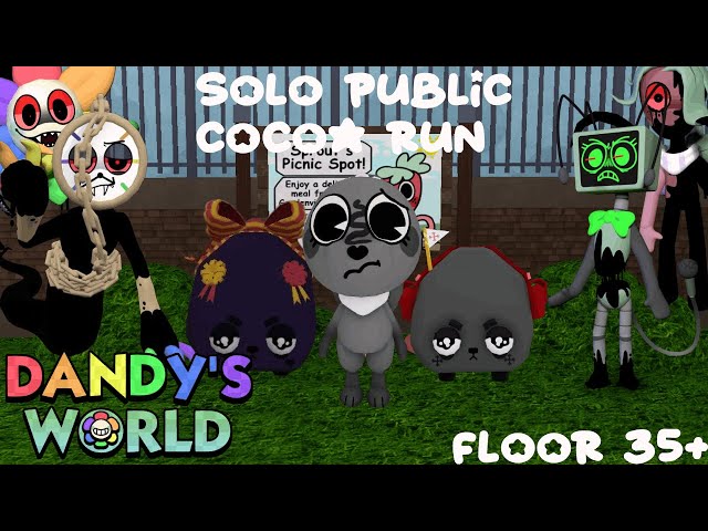 Dandy's World Solo Public Cocoa Run (#1) (FLOOR 35+)