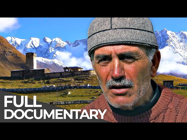 Tower People: The Last Medieval Society That Still Exists | The Svans | Free Documentary