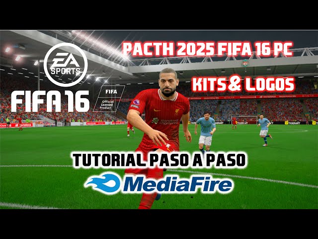 FIFA 16 PC ACTUALIZACIÓN al 2025 | KITS, LOGOS & MAS | TUTO PASO A PASO