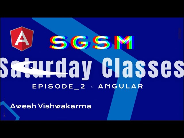 Episode 2 | Angular Course for Absolute Beginner | Must Watch