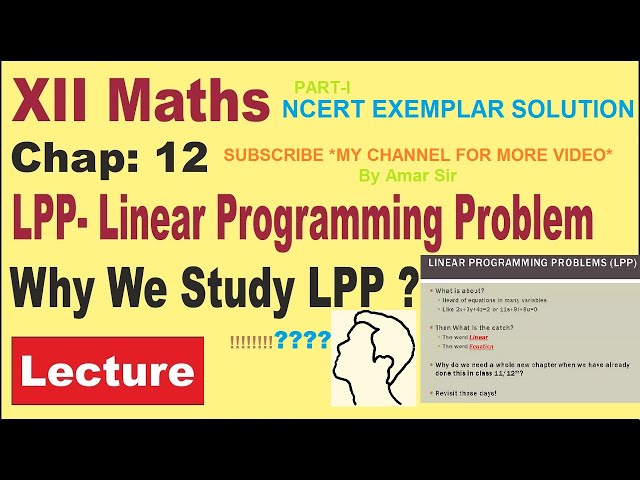 NCERT EXEMPLAR SOLUTIONS (Linear Programming Problems)(LPP) (CBSE | CHSE | ICSE | JEE | BSC | BTECH)
