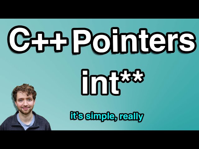 C++ Pointers to Pointers - Finally Understand Double Pointers