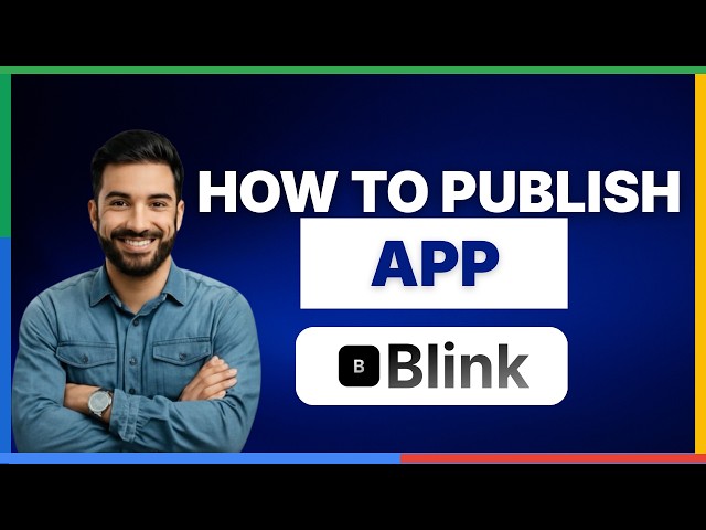 how to publish app from blink ai[2026 Full Guide]