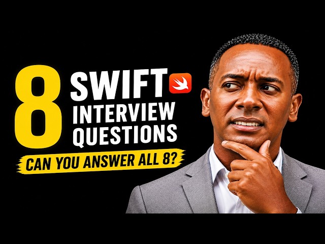 8 Swift Interview Questions Every iOS Developer Must Answer