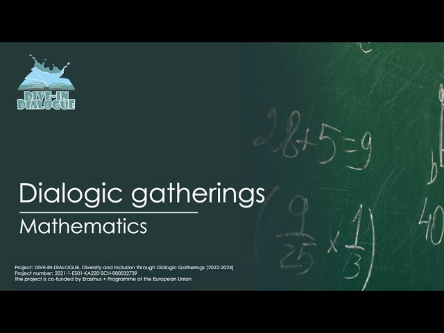 Dive In Dialogue - Mathematics: Solving Problems Together with Dialogic Gatherings