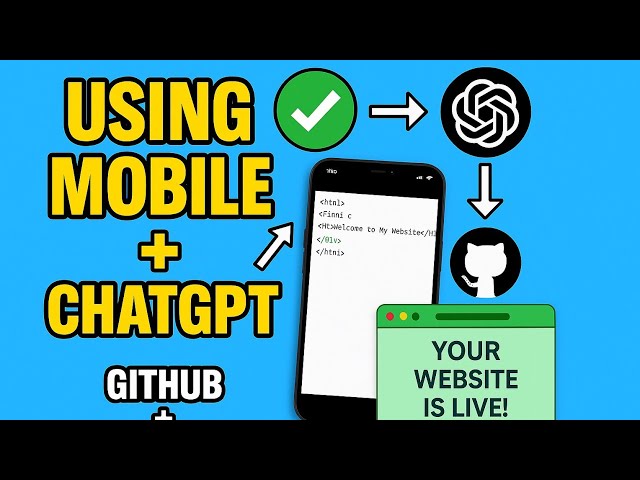 Create Your Website Using Mobile + ChatGPT + GitHub (No Coding App Needed!)