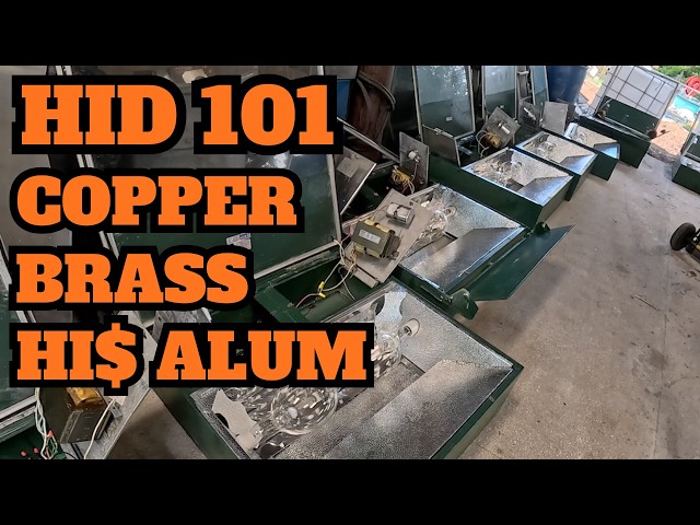SCRAPPING 101: Massive HID Lights for Copper, Brass & High $$ Aluminum