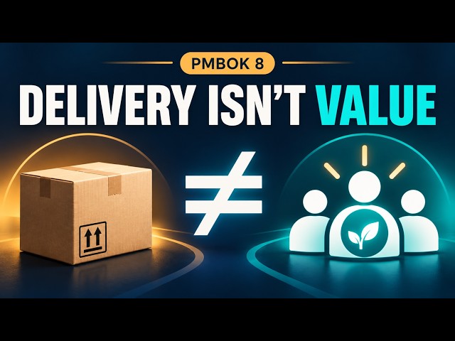 PMBOK 8 Definitions: Project Success Means More Than Delivery