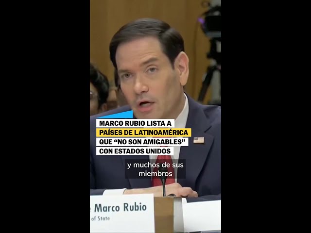MARCO RUBIO lista a los países de LATINOAMÉRICA "no amigables" a ESTADOS UNIDOS #shorts