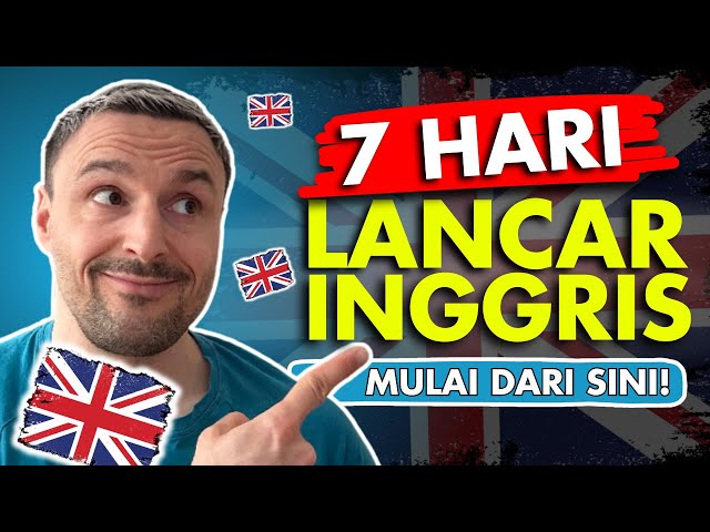 Cara LANCAR Bahasa Inggris Dalam 7 Hari! (OTODIDAK) | Belajar sama Bule