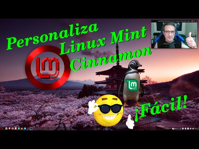 Personaliza Linux Mint Cinnamon fácilmente.