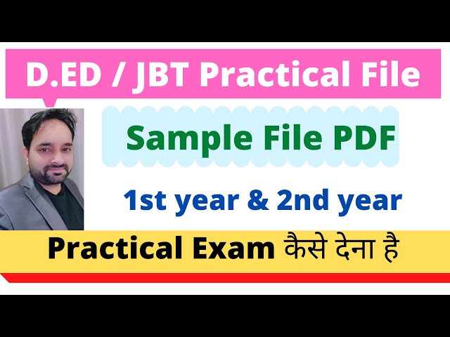 D.El.ED Practical Files | D.ED | JBT Files | D.El.Ed 1st year practical files | D.El.Ed 2nd year