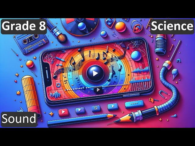 Grade 8 | Science | Sound | Free Tutorial | CBSE | ICSE | State Board
