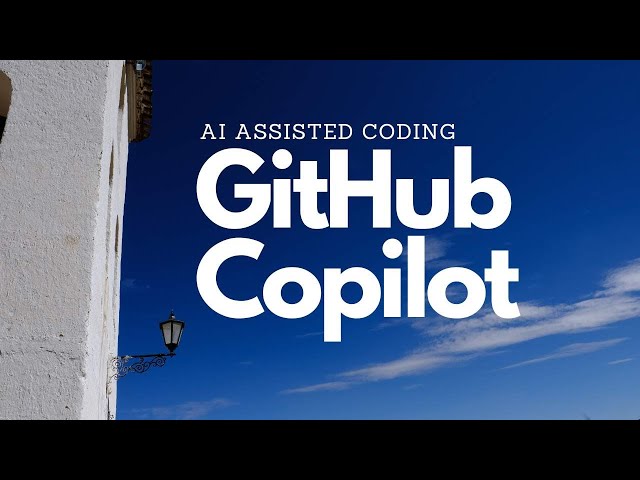 How to develop with GitHub Copilot