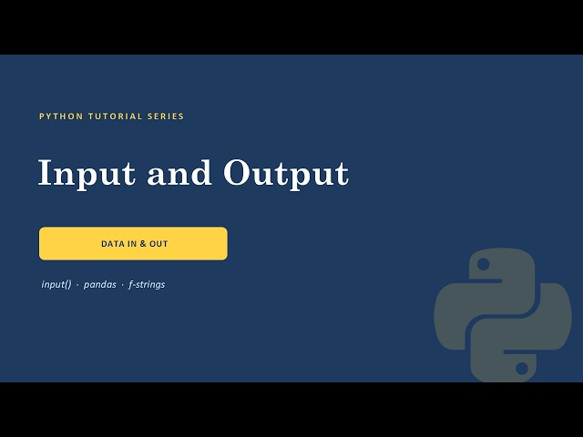 Input and Output in Python