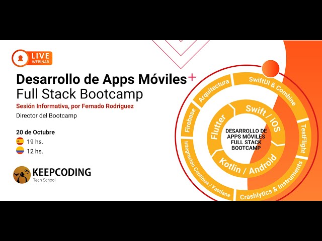 Sesión informativa: Desarrollo de Apps Móviles Full Stack - XIII Edición
