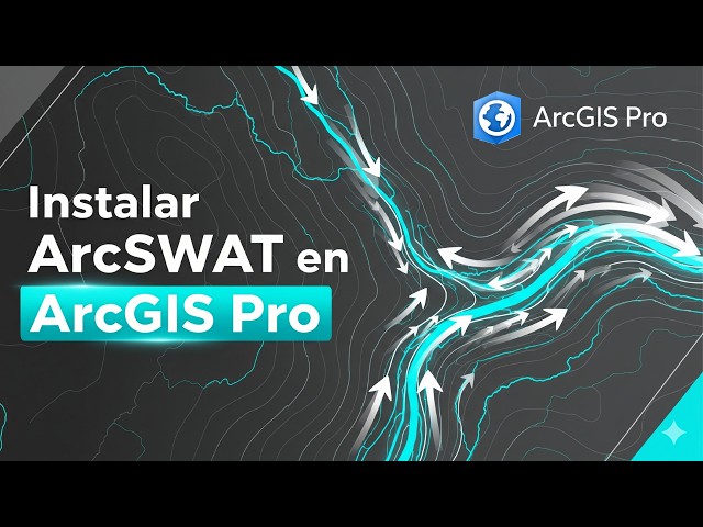 How to Install ArcSWAT in ArcGIS Pro | Step-by-Step Tutorial + Requirements
