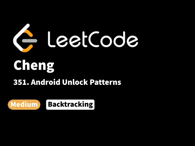 LeetCode 351. Android Unlock Patterns