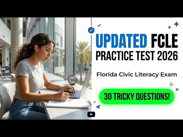 2026 Florida Civic Literacy Exam Study Guide 30 Essential FCLE Practice Questions