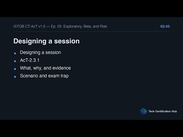 Exploratory, Beta, and Risk | ISTQB CT-AcT v1.0 — Ep. 03
