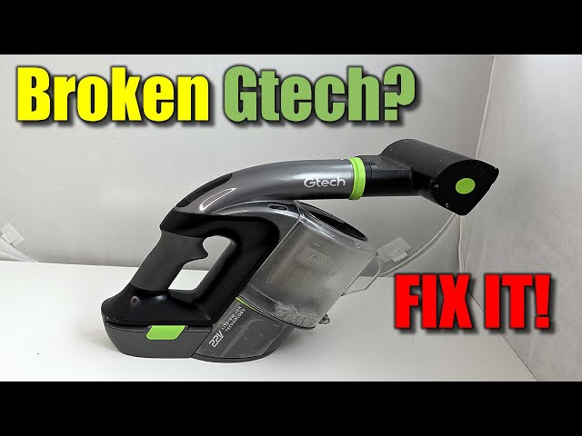 How To Fix a GTech Multi Handheld Vacuum Cleaner