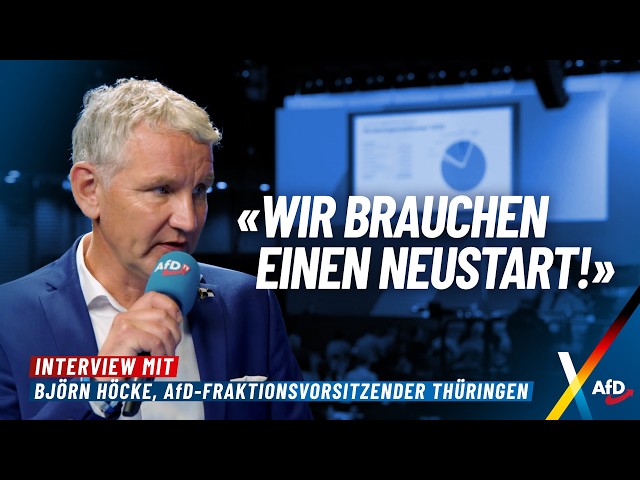 "We need a fresh start!" – Björn Höcke in an interview – AfD