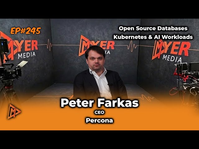 Ep#245 Open Source Databases, Kubernetes & AI Workloads