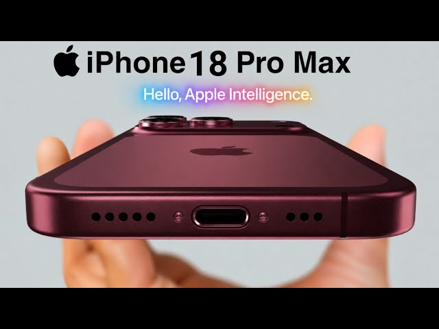 iPhone 18 Pro Max - First Look Trailer