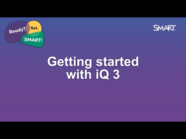 Getting started with iQ 3