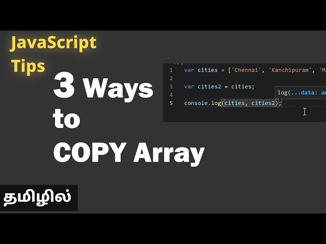 Javascript Tips in Tamil - 3 Ways to Copy Array