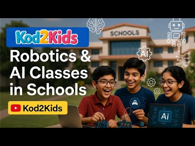 Robotics, AI & IoT Classes for Schools | Future Skills Education Program | Kod2kids