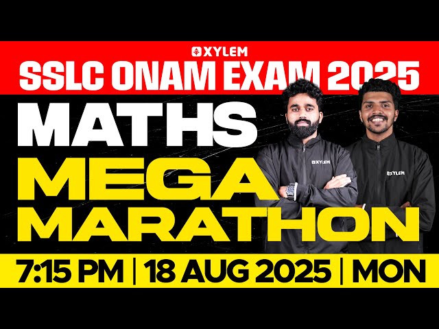 SSLC Maths Onam Exam 2025 | Mega Marathon | Xylem SSLC